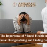 The Importance of Mental Health in Academia Destigmatizing and Finding Support