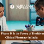 Why Pharm D Is the Future of Healthcare & Clinical Pharmacy in India