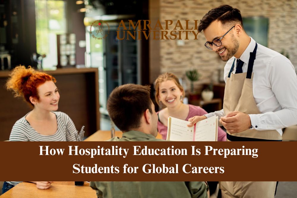 How Hospitality Education Is Preparing Students for Global Careers