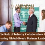 The Role of Industry Collaborations in Creating Global-Ready Business Leaders