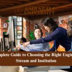 A Complete Guide to Choosing the Right Engineering Stream and Institution