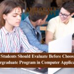 What Students Should Evaluate Before Choosing an Undergraduate Program in Computer Applications